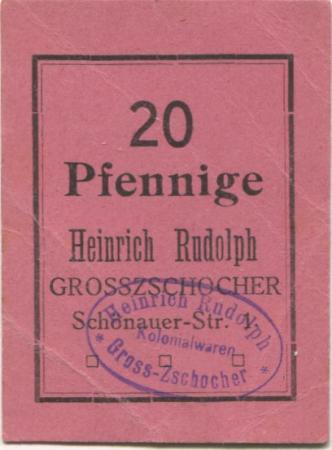 Großzschocher (heute: Leipzig) - Rudolph, Heinrich, Kolonialwaren, Schönauer Str. 1 - -- - 20 Pfennig 