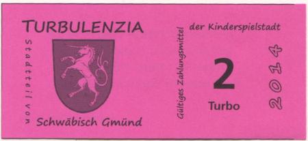 Schwäbisch Gmünd - Stadtbank Turbulenzia (Kinderstadt) - 2014 - 2 Turbo 