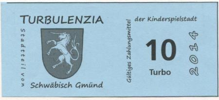 Schwäbisch Gmünd - Stadtbank Turbulenzia (Kinderstadt) - 2014 - 10 Turbo 