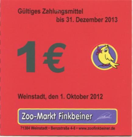 Weinstadt - Finkbeiner, Zoo-Markt, Benzstr. 4-8 - 1.10.2012 - 31.12.2013 - 1 Euro 