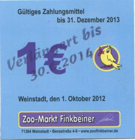 Weinstadt - Finkbeiner, Zoo-Markt, Benzstr. 4-8 - 1.10.2012 - 30.6.2014  - 1 Euro 