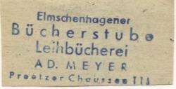 Kiel-Elmschenhagen - Elmschenhagener Bücherstube, Leihbücherei A. D. Meyer, Preetzer Chaussee 111 - 1.6.1947 - 5 Pfennig 