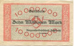 Rotthausen (heute: Gelsenkirchen) - Bergwerks-Gesellschaft Dahlbusch - 15.8.1923 - ab 30.9.1923 - 10 Millionen Mark