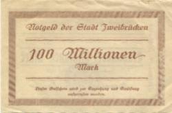 Zweibrücken - Stadt - 14.8.1923 - 100 Millionen Mark 