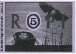 Stuttgart-Neugereut - Neuropoli (Kinderspielstadt) - 30.7.2012 - 3.8.2012 - 5 Ropi 